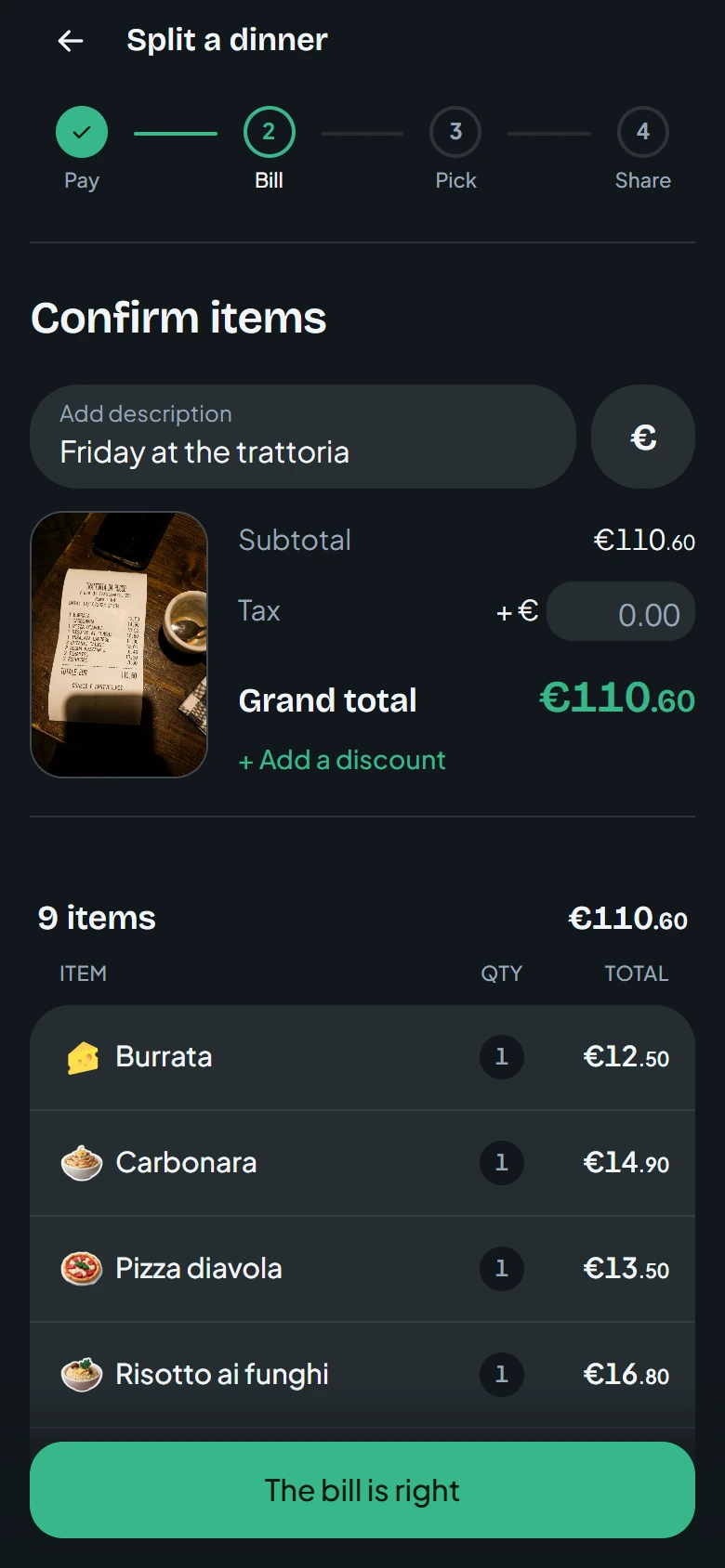 The current receipt review screen with the receipt photo and the nine items on a €110.60 trattoria bill.